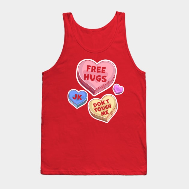 Free Hugs Just Kidding Don't Touch Me Valentines Day Hearts Tank Top by OrangeMonkeyArt